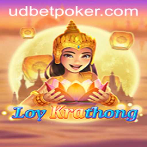 Discovering LoyKrathong: A Unique Gaming Experience with UDBET