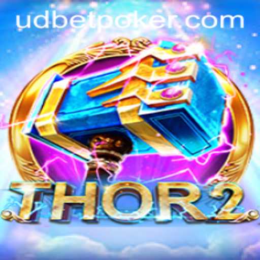 Explore the Thrilling World of Thor2 UDBET