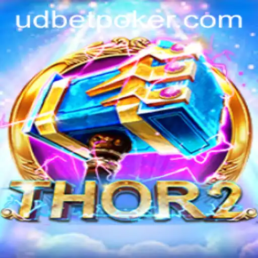Explore the Thrilling World of Thor2 UDBET